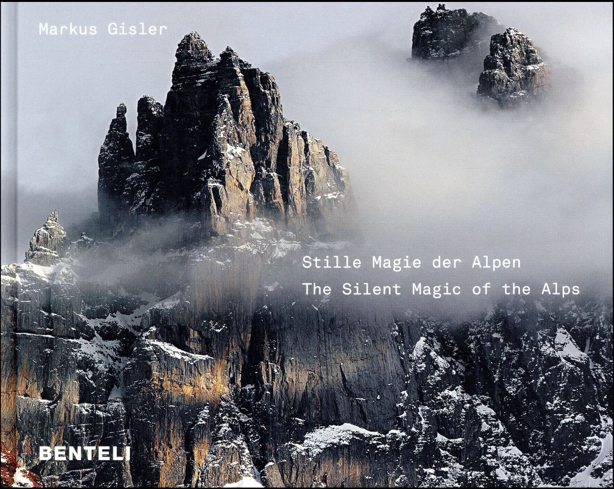 STILLE MAGIE DER ALPEN - THE SILENT MAGIC OF THE ALPS