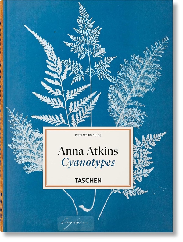 ANNA ATKINS - CYANOTYPES. 45TH ED. - EDITION MULTILINGUE