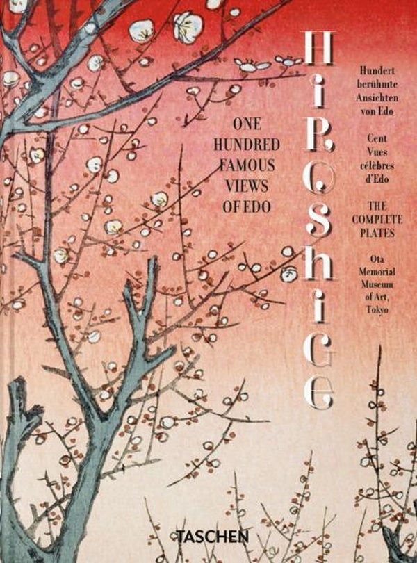 HIROSHIGE. ONE HUNDRED FAMOUS VIEWS OF EDO. 45TH ED. - EDITION MULTILINGUE