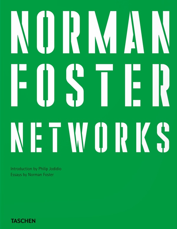 NORMAN FOSTER. NETWORKS