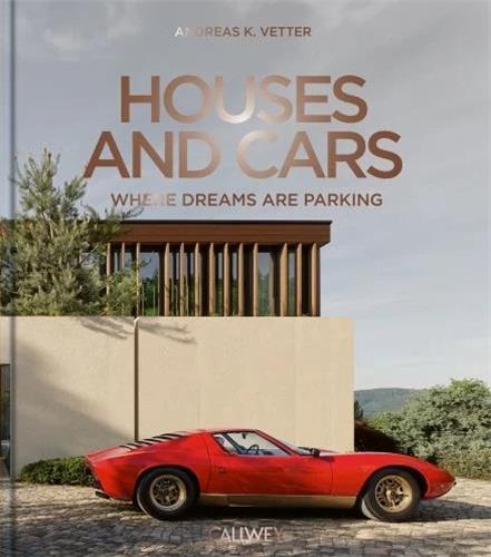 HOUSES AND CARS : WHERE DREAMS ARE PARKING /ANGLAIS