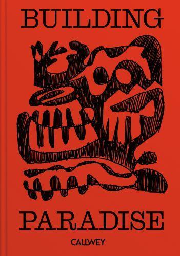 BUILDING PARADISE /ANGLAIS