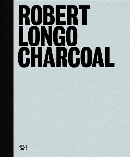 ROBERT LONGO CHARCOAL /ANGLAIS