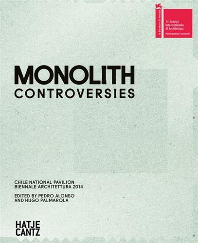 MONOLITH CONTROVERSIES PAVILION OF CHILE /ANGLAIS