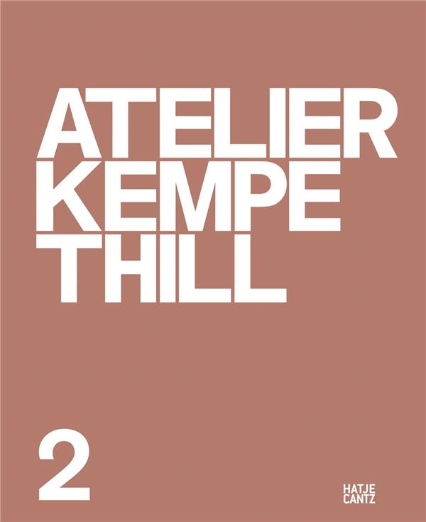 ATELIER KEMPE THILL 2 /ANGLAIS/ALLEMAND