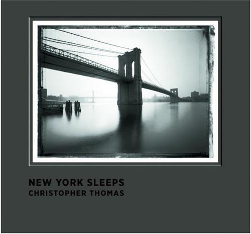 CHRISTOPHER THOMAS NEW YORK SLEEPS (NEW ED) /ANGLAIS