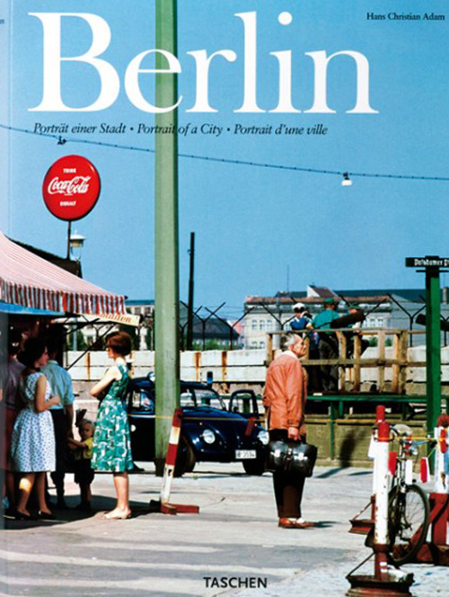 BERLIN. PORTRAIT OF A CITY - EDITION MULTILINGUE