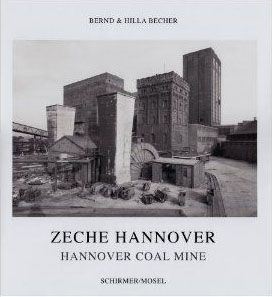 BERND & HILLA BECHER HANNOVER COAL MINE /ANGLAIS/ALLEMAND