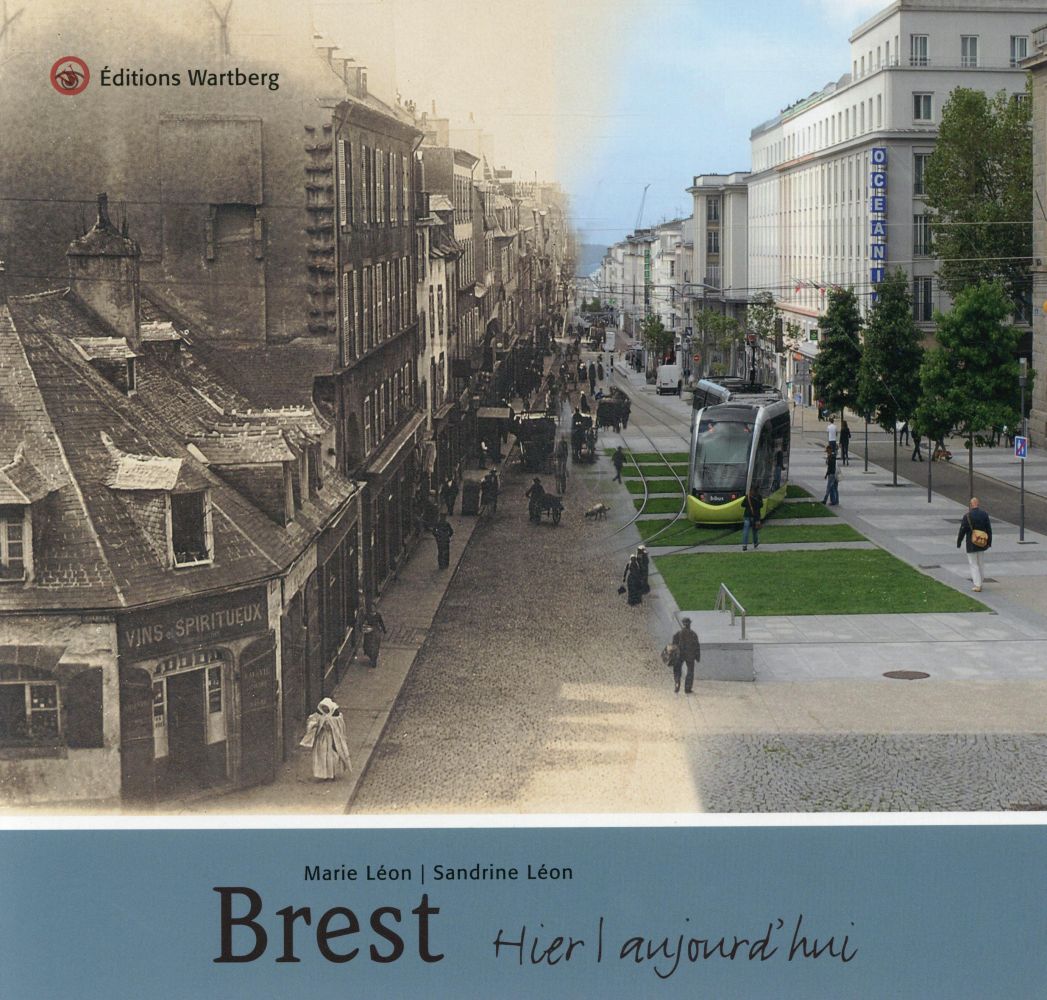 BREST - HIER ET AUJOURD'HUI