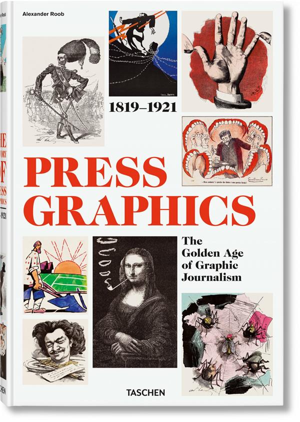 HISTORY OF PRESS GRAPHICS. 1819 1921 - EDITION MULTILINGUE