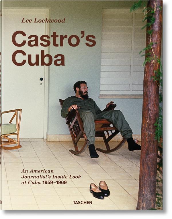 LEE LOCKWOOD. CASTRO'S CUBA. 1959 1969