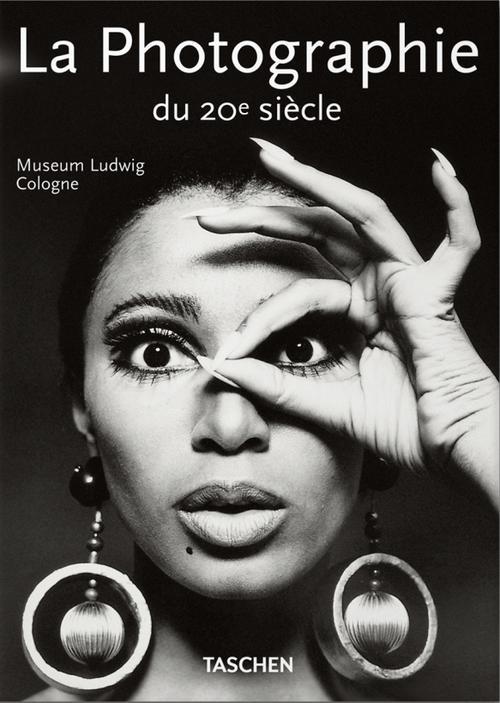 BIBLIOTHECA UNIVERSALIS - LA PHOTOGRAPHIE DU 20E SIECLE