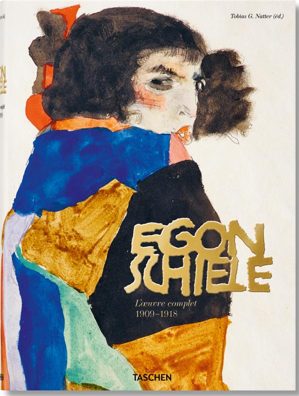 EGON SCHIELE. L'OEUVRE COMPLET 1909-1918