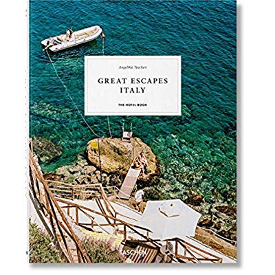 GREAT ESCAPES ITALY - THE HOTEL BOOK - EDITION MULTILINGUE