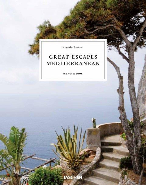 GREAT ESCAPES MEDITERRANEAN - THE HOTEL BOOK - EDITION MULTILINGUE