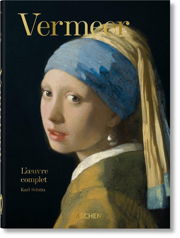 40TH EDITION - VERMEER. L'OEUVRE COMPLET. 40TH ED.