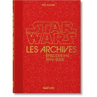 LES ARCHIVES STAR WARS. 19992005. 45TH ED.