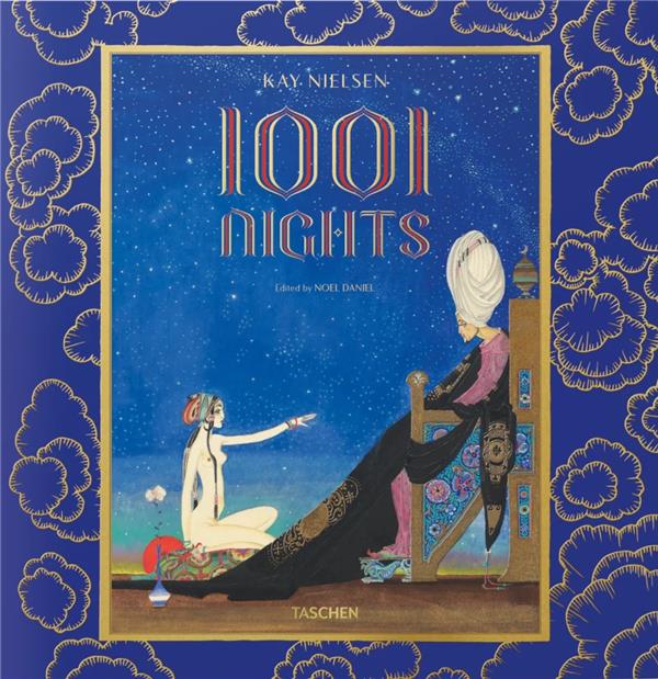 KAY NIELSEN S A THOUSAND AND ONE NIGHTS - EDITION MULTILINGUE