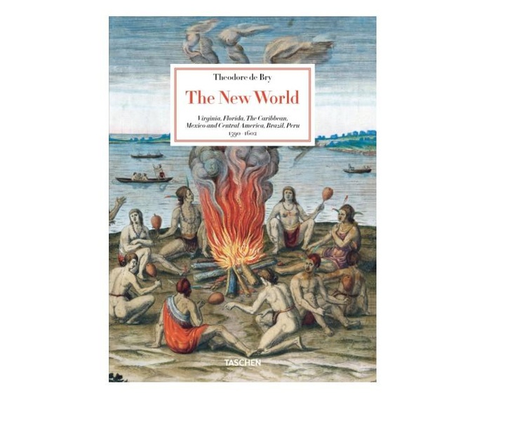 THEODORE DE BRY - THE NEW WORLD. 45TH ED.