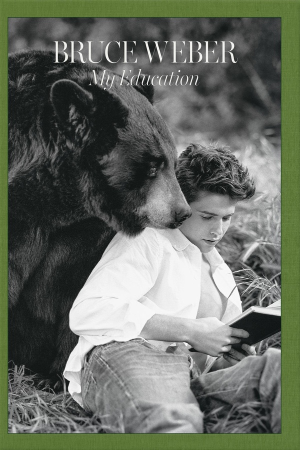 BRUCE WEBER. MY EDUCATION - EDITION MULTILINGUE