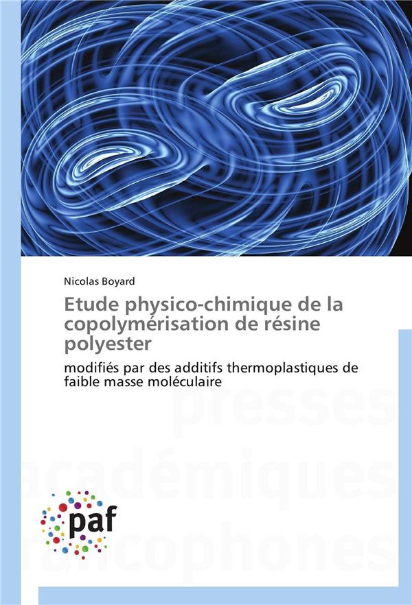 ETUDE PHYSICO-CHIMIQUE DE LA COPOLYMERISATION DE RESINE POLYESTER