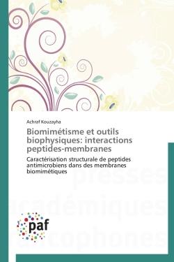 BIOMIMETISME ET OUTILS BIOPHYSIQUES: INTERACTIONS PEPTIDES-MEMBRANES