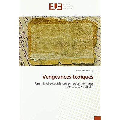 VENGEANCES TOXIQUES