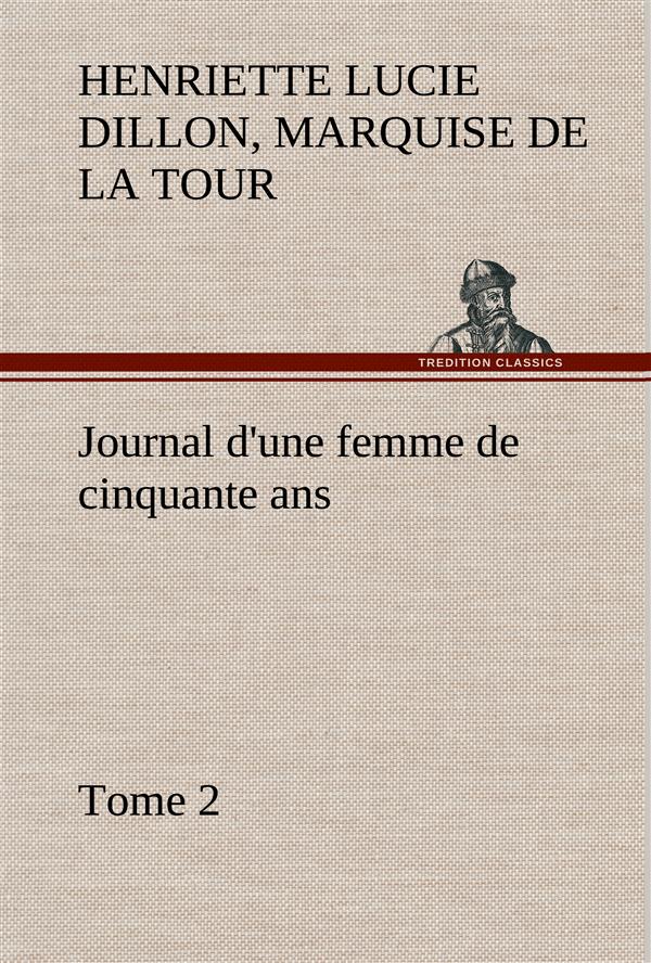 JOURNAL D UNE FEMME DE CINQUANTE ANS TOME 2