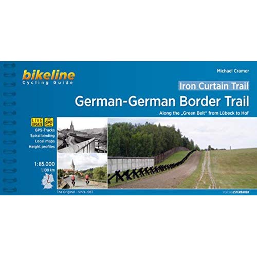 IRON CURTAIN TRAIL 3 GERMAN-GERMAN BORDER TRAIL - ALONG THE