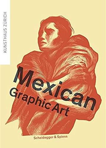 MEXICAN GRAPHIC ART /ANGLAIS