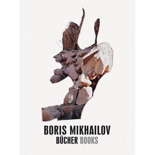 BORIS MIKHAILOV THE BOOKS /ANGLAIS/ALLEMAND