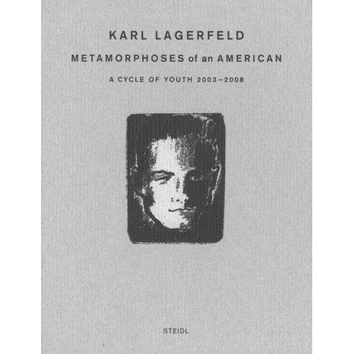 LAGERFELD METAMORPHOSES OF AN AMERICAN /ANGLAIS