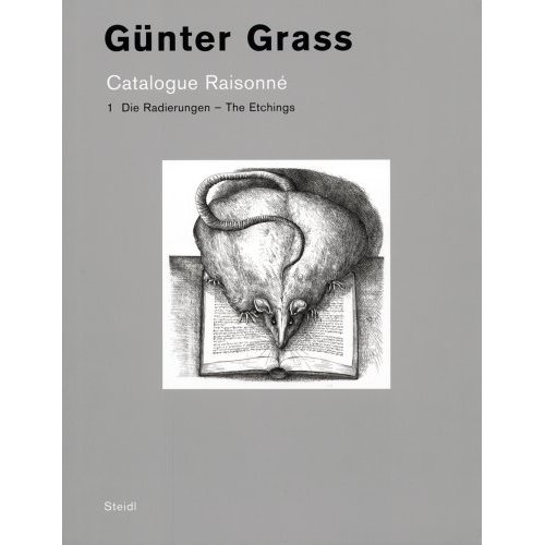 GUNTER GRASS CATALOGUE RAISONNE VOL.1 THE ETCHINGS /ANGLAIS/ALLEMAND