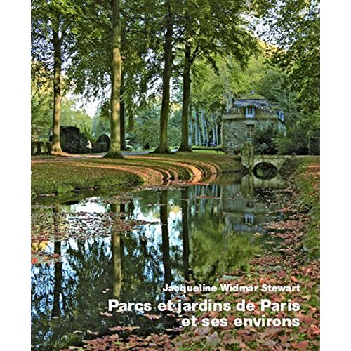 PARCS ET JARDINS DE PARIS ET SES ENVIRONS