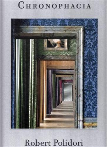 ROBERT POLIDORI CHRONOPHAGIA /ANGLAIS