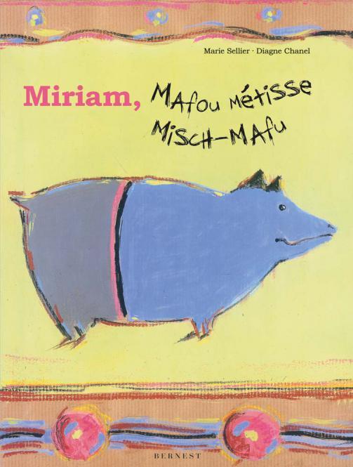 MIRIAM, MAFOU METISSE/MIRIAM, MISCH-MAFU