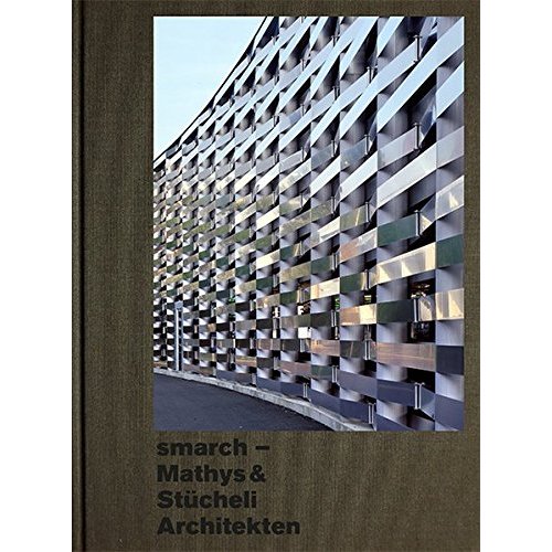 SMARCH MATHYS & STUCHELI ARCHITEKTEN /ALLEMAND