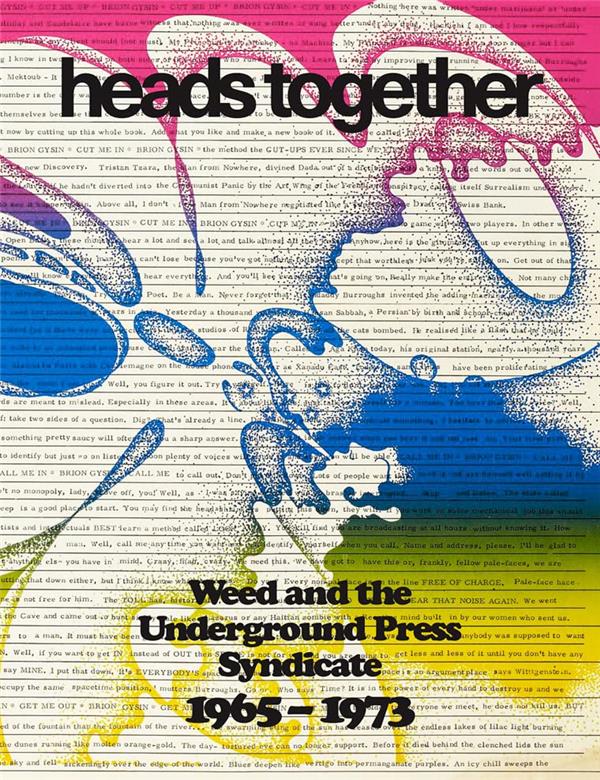 HEADS TOGETHER - WEED AND THE UNDERGROUND PRESS SYNDICATE, 1965 73