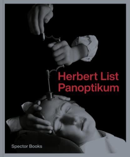 HERBERT LIST PANOPTIKUM /ANGLAIS