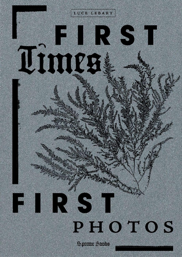 FIRST TIMES/ FIRST PHOTOS /ANGLAIS