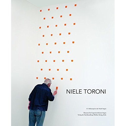 NIELE TORONI (MUSEUM FUR GEGENWARTSKUNST) /ANGLAIS/ALLEMAND