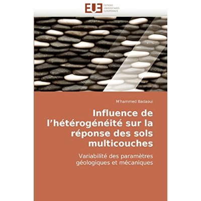 INFLUENCE DE L HETEROGENEITE SUR LA REPONSE DES SOLS MULTICOUCHES