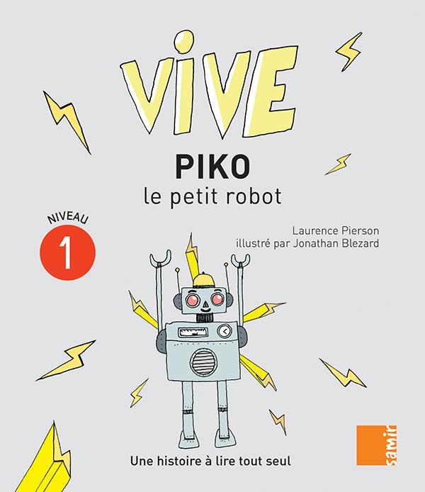 VIVE - PIKO LE PETIT ROBOT