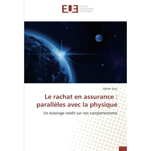 LE RACHAT EN ASSURANCE : PARALLELES AVEC LA PHYSIQUE