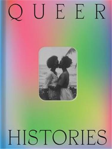 QUEER HISTORIES /ANGLAIS