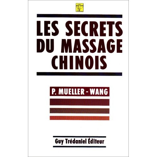 LES SECRETS DES MASSAGES CHINOIS