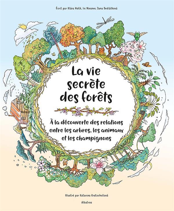 LA VIE SECRETE DES FORETS