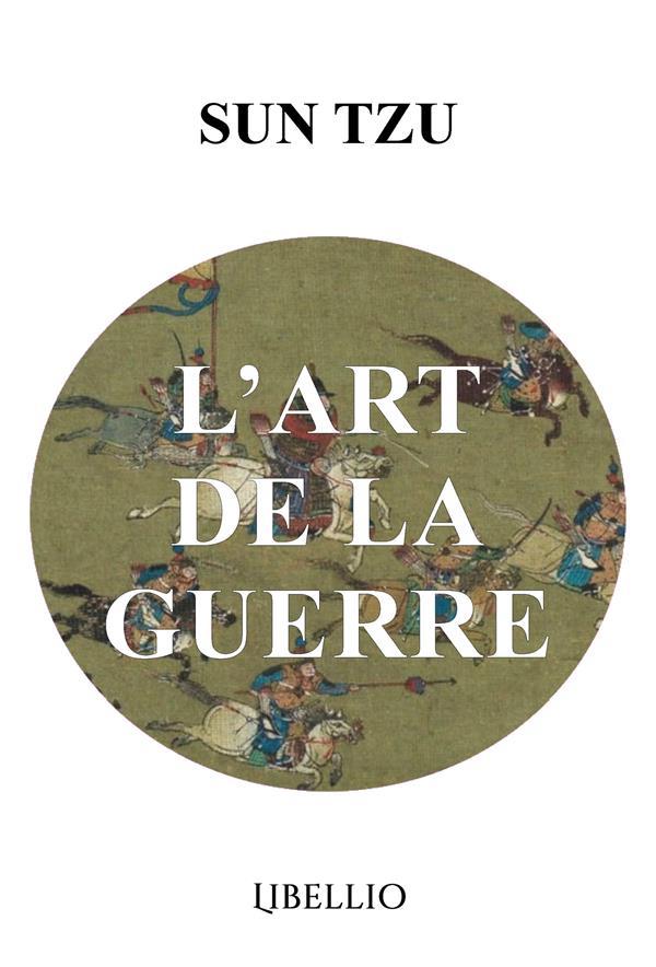 L'ART DE LA GUERRE