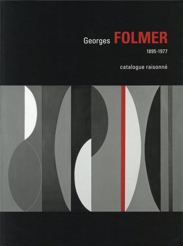 GEORGES FOLMER - CATALOGUE RAISONNE