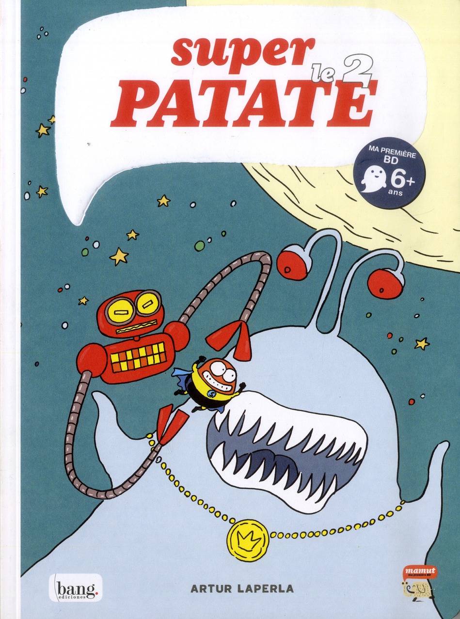 SUPERPATATE 2 - ZORT III, LE ROI EXTRATERRESTRE